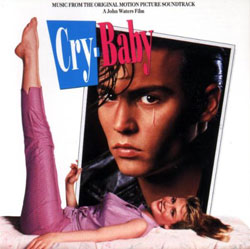 John Waters Cry Baby Soundtrack