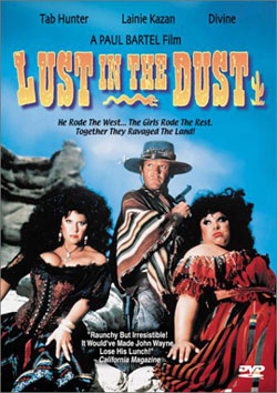Lust In The Dust Paul Bartel Divine