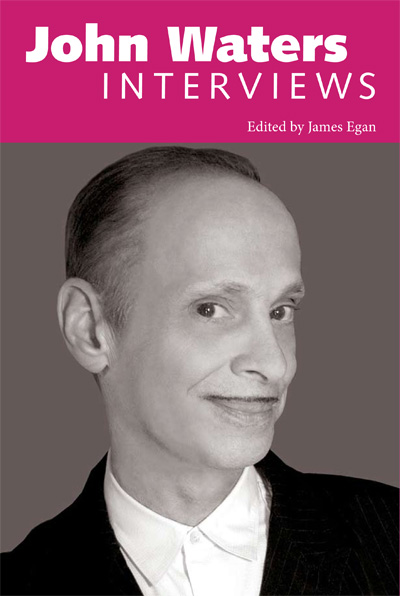 john waters interviews egan