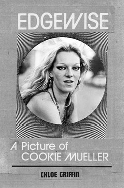 Cookie Mueller Edgewise book